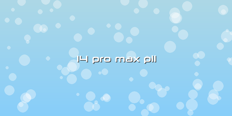 14 Pro Max Pil