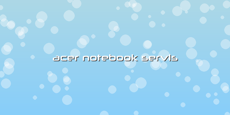 Acer Notebook Servis