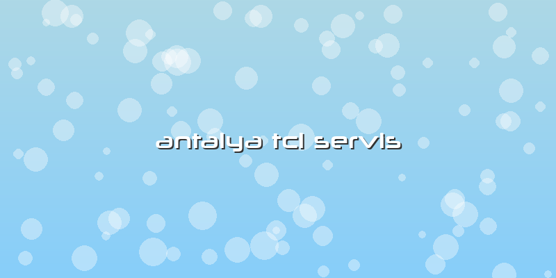 Antalya Tcl Servis