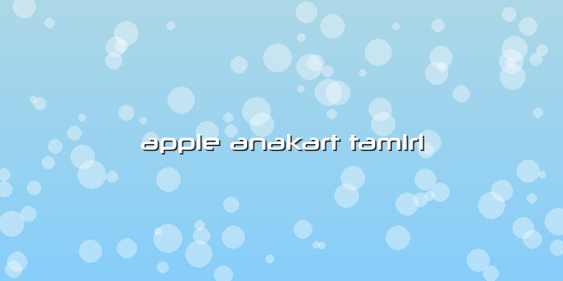 Apple Anakart Tamiri