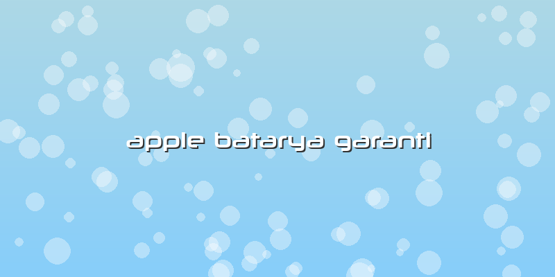 Apple Batarya Garanti
