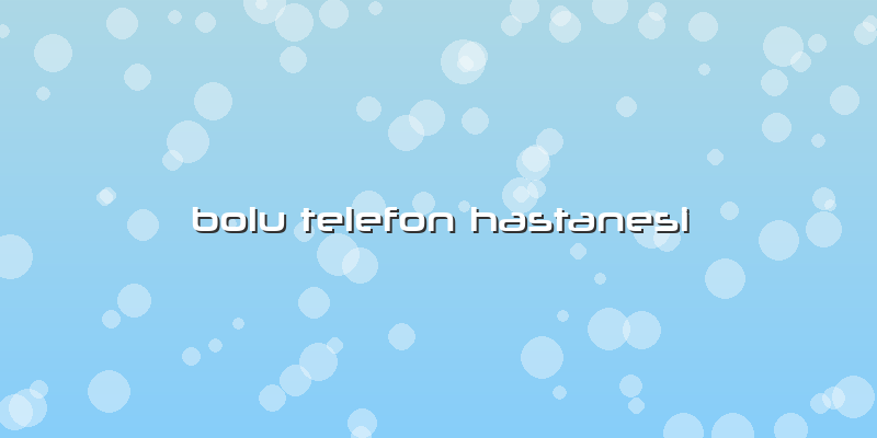 Bolu Telefon Hastanesi