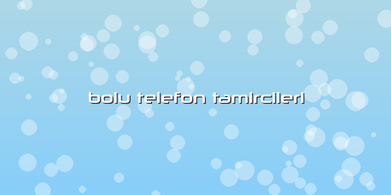 Bolu Telefon Tamircileri