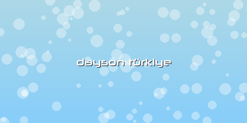 Dayson Türkiye
