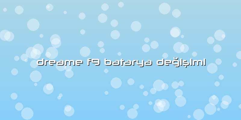 Dreame F9 Batarya Değişimi