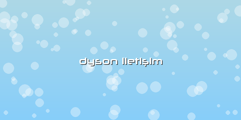 Dyson Iletişim