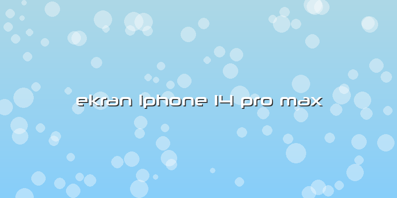 Ekran Iphone 14 Pro Max
