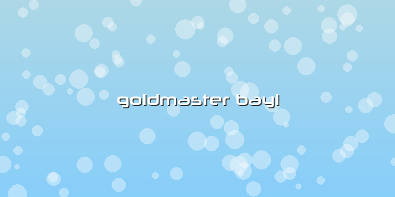 Goldmaster Bayi