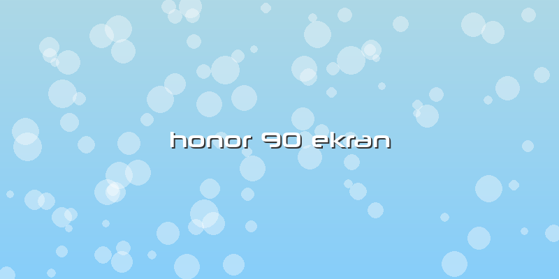 Honor 90 Ekran