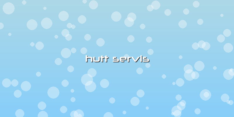 Hutt Servis