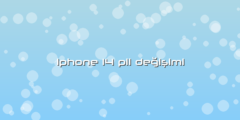 Iphone 14 Pil Değişimi