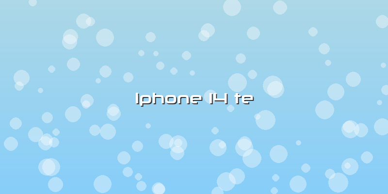 Iphone 14 Te