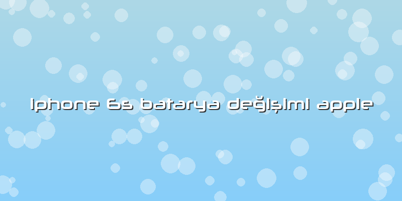 Iphone 6s Batarya Değişimi Apple