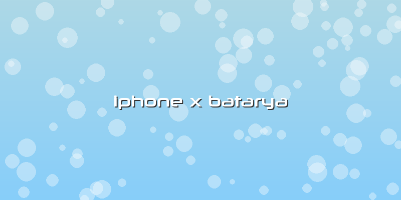 Iphone X Batarya