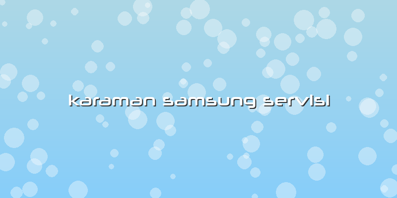 Karaman Samsung Servisi