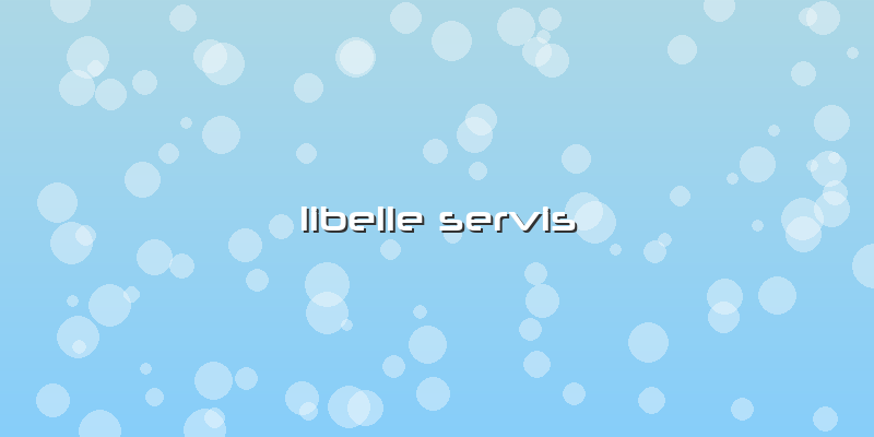 Libelle Servis