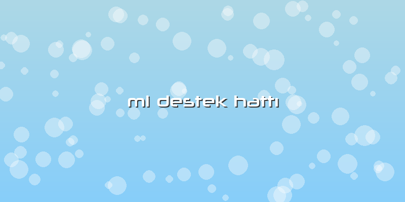 Mi Destek Hattı