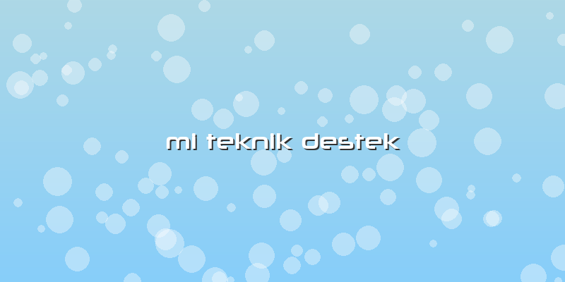 Mi Teknik Destek
