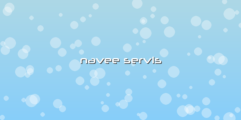 Navee Servis