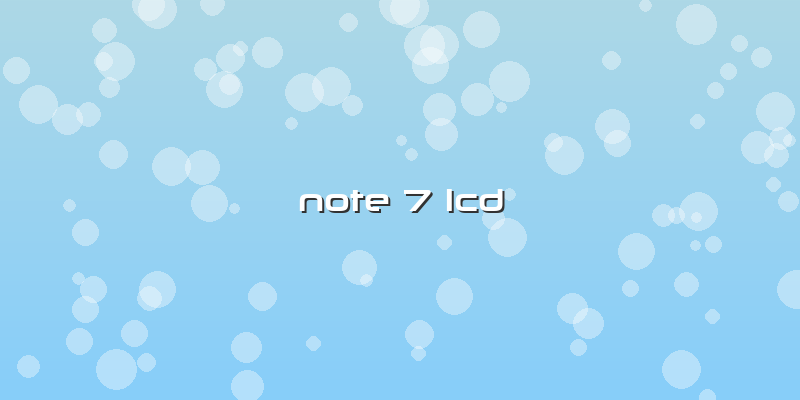 Note 7 Lcd