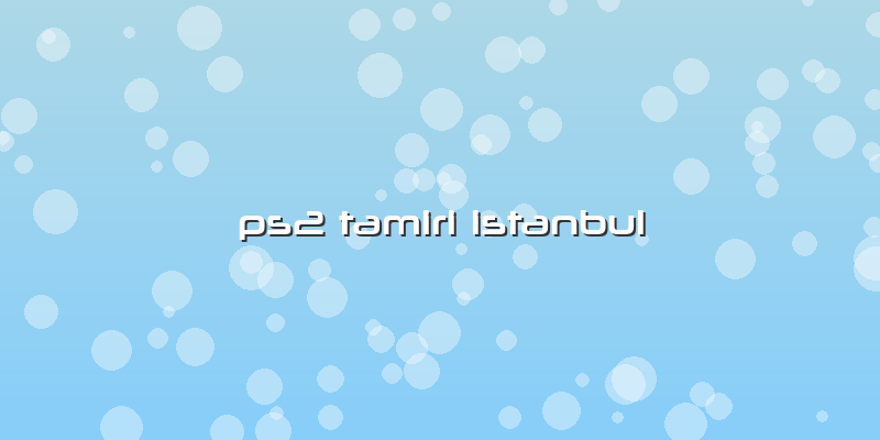 Ps2 Tamiri Istanbul
