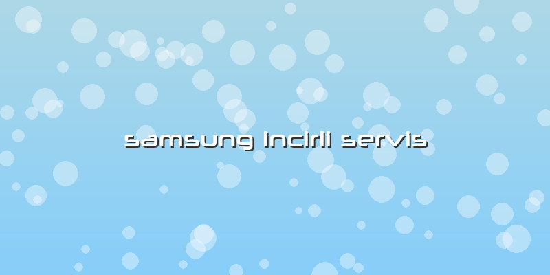Samsung Incirli Servis