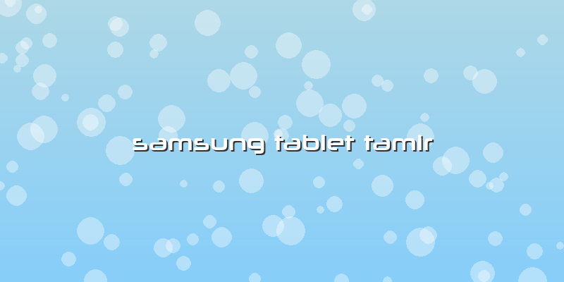 Samsung Tablet Tamir