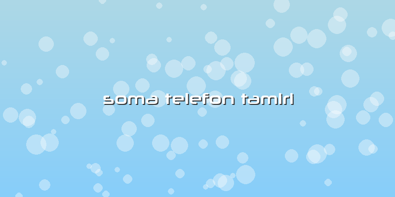 Soma Telefon Tamiri