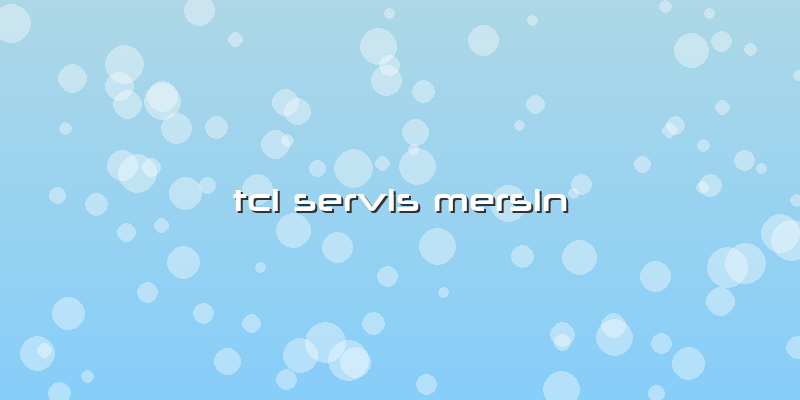 Tcl Servis Mersin