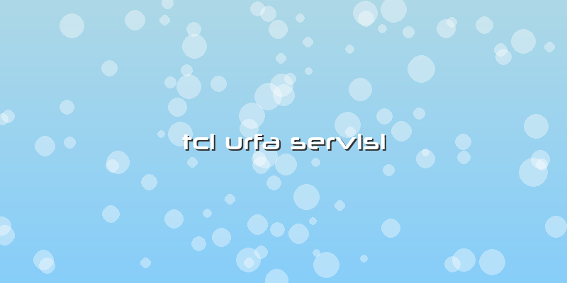 Tcl Urfa Servisi