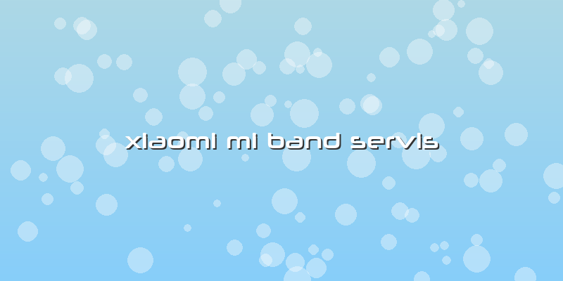 Xiaomi Mi Band Servis