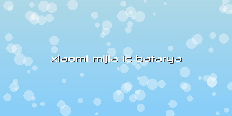 Xiaomi Mijia 1c Batarya