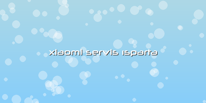 Xiaomi Servis ısparta